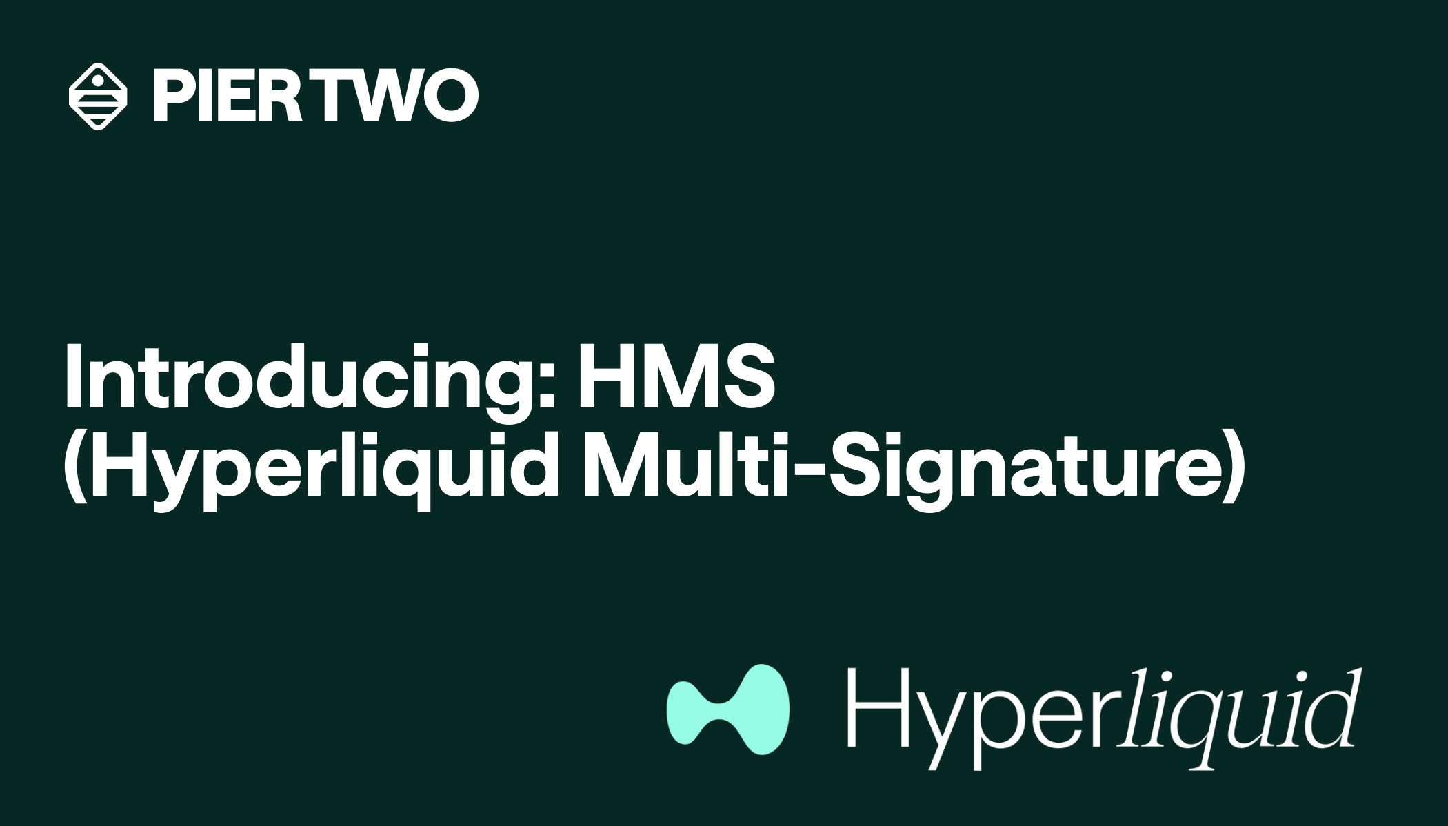 Introducing: HMS (Hyperliquid Multi-Signature)